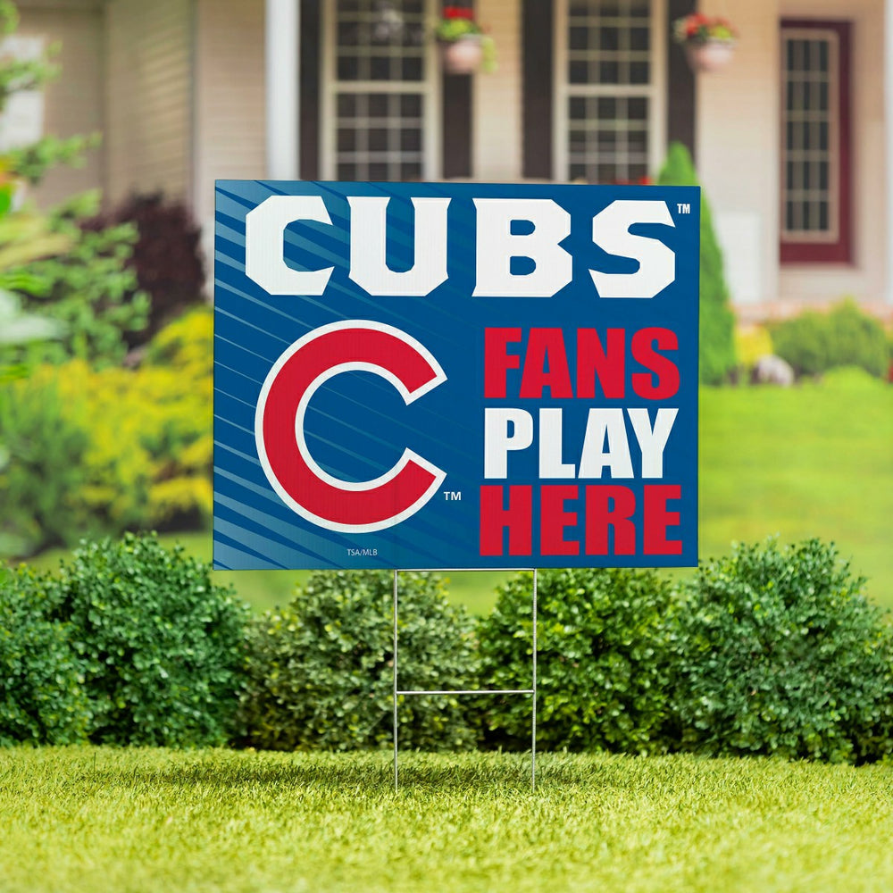 Chicago Cubs Coroplast Yard Sign "Fans Play Here"