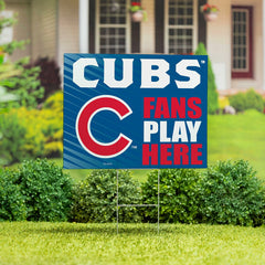 Chicago Cubs Coroplast Yard Sign "Fans Play Here"
