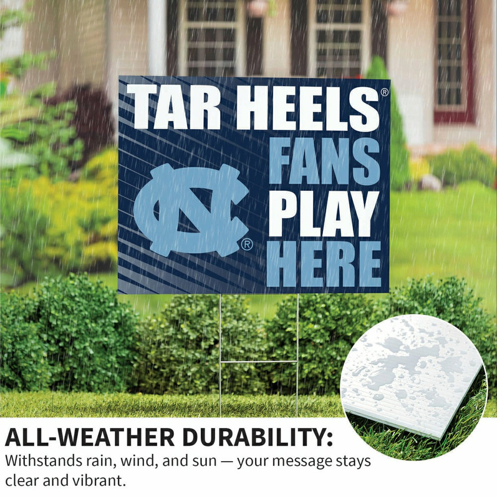 University of North Carolina Coroplast Yard Sign "Fans Play Here"