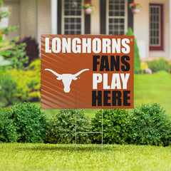 University of Texas Coroplast Yard Sign "Fans Play Here"