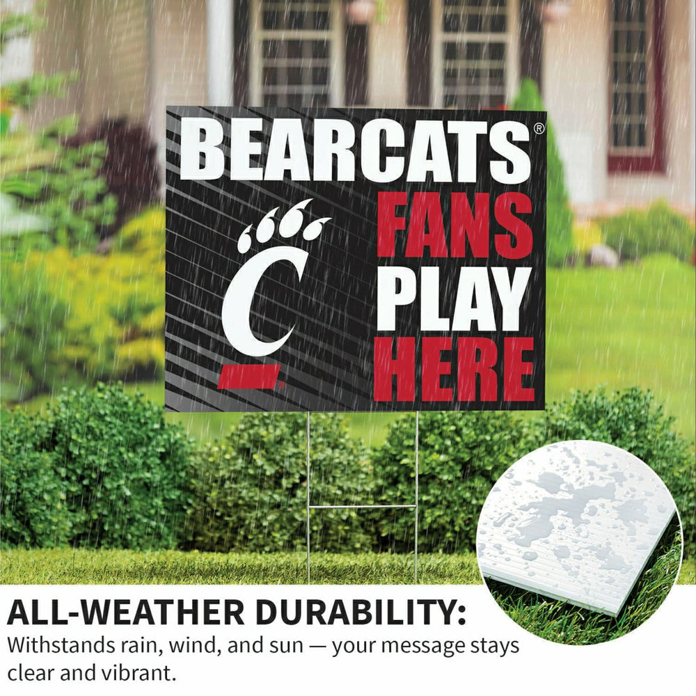 University of Cincinnati Coroplast Yard Sign "Fans Play Here"