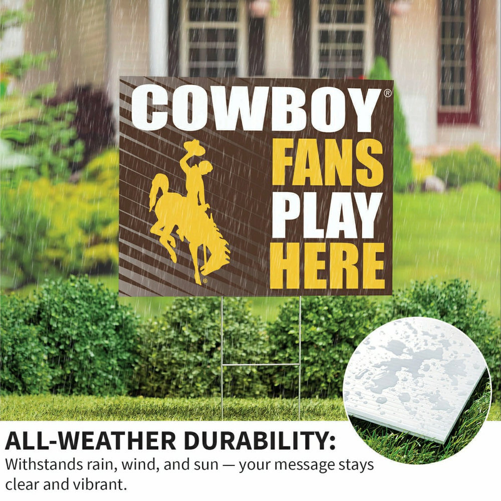 University of Wyoming Coroplast Yard Sign "Fans Play Here"