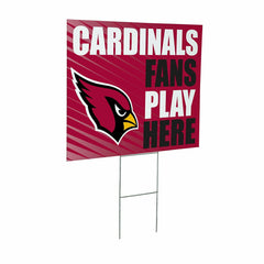 Arizona Cardinals Coroplast Yard Sign "Fans Play Here"